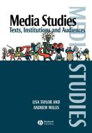 Media Studies di Taylor, Willis edito da John Wiley & Sons