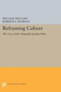 Reframing Culture di William Uricchio, Roberta E. Pearson edito da Princeton University Press