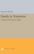 Family in Transition di Vera St. Erlich edito da Princeton University Press