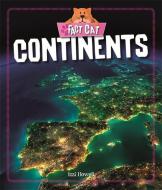 Fact Cat: Geography: Continents di Izzi Howell edito da Hachette Children's Group