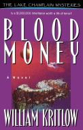 Blood Money di William Kritlow edito da Thomas Nelson Publishers