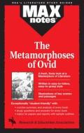 MAXNOTES METAMORPHOSES OF OVID di Dalma Hunyadi Brunauer edito da RES & EDUCATION ASSN