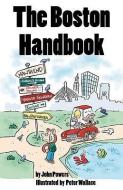 The Boston Handbook di John Powers edito da ON CAPE PUBN INC