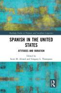 Spanish In The United States edito da Taylor & Francis Ltd