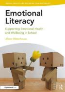 Emotional Literacy di Alison Waterhouse edito da Taylor & Francis Ltd