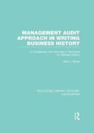 Management Audit Approach in Writing Business History di Allen L. Bures edito da Taylor & Francis Ltd