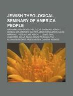 Jewish Theological Seminary Of America P di Books Llc edito da Books LLC, Wiki Series