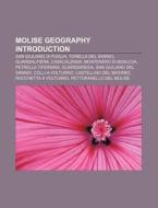 Molise geography Introduction di Source Wikipedia edito da Books LLC, Reference Series
