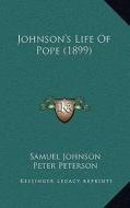 Johnson's Life of Pope (1899) di Samuel Johnson edito da Kessinger Publishing