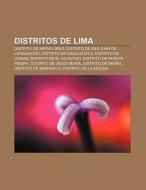 Distritos de Lima di Fuente Wikipedia edito da Books LLC, Reference Series