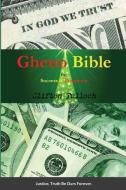 Ghetto Bible di Clifton Tulloch edito da Lulu.com