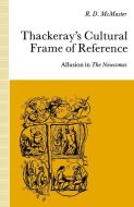 Thackeray's Cultural Frame of Reference di R. D. McMaster edito da Palgrave Macmillan