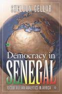 Democracy in Senegal di S. Gellar edito da Palgrave Macmillan