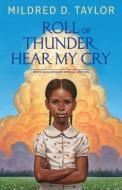 Roll of Thunder, Hear My Cry: 40th Anniversary Special Edition di Mildred D. Taylor edito da THORNDIKE PR