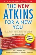 NEW ATKINS FOR A NEW YOU di ERIC C. WESTMAN edito da OVERSEAS EDITIONS NEW