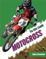 Motocross di Gary Freeman edito da PowerKids Press