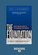 The Foundation di Joel l. Fleishman edito da Readhowyouwant.com Ltd