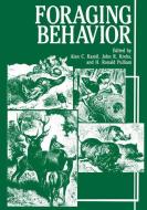 Foraging Behavior edito da Springer US