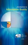 Introduction to Information Quality di C. Fisher, E. Lauria, S. Chengalur-Smith edito da AuthorHouse