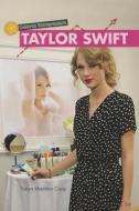 Taylor Swift di Tonya Cupp edito da Cavendish Square Publishing