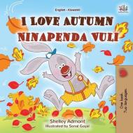 I Love Autumn (English Swahili Bilingual Children's Book) di Shelley Admont edito da Kidkiddos Books Ltd.