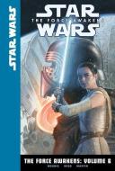The Force Awakens: Volume 6 di Chuck Wendig edito da GRAPHIC NOVELS