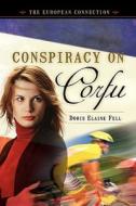Conspiracy on Corfu di Doris Elaine Fell edito da OakTara Publishers