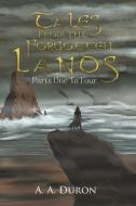 Tales from the Forgotten Lands di A. A. Duron edito da Austin Macauley Publishers