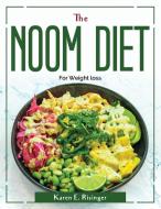 The Noom Diet di Karen E. Risinger edito da Karen E. Risinger