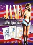 Jane: a Pin-up at War di Andy Saunders edito da Pen & Sword Books Ltd