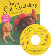 Our Cat Cuddles di Gervase Phinn edito da Child's Play International Ltd