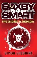5 Seconds to Doomsday di Simon Cheshire edito da Templar Publishing