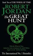 The Great Hunt di Robert Jordan edito da Little, Brown Book Group