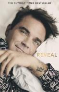 Reveal: Robbie Williams di Chris Heath edito da Blink Publishing
