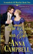 The Trouble with Earls di Anna Campbell edito da Anna Campbell