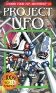 Project UFO di R. A. Montgomery edito da CHOOSECO LLC