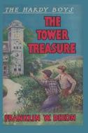 The Hardy Boys: The Tower Treasure (Book 1) di Franklin W. Dixon edito da ANCIENT WISDOM PUBN