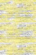 Journal Pages - Yellow Brick (Unruled): 6" X 9," Classic Notebook- Unlined Plain Journal, for Notes, Sketches, 100 Pages (Durable Cover) di Journal Pages, Classic Unruled Notebook edito da Createspace Independent Publishing Platform