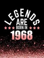 Legends Are Born in 1968: Birthday Notebook/Journal for Writing 100 Lined Pages, Year 1968 Birthday Gift for Women, Keepsake (Pink & Black) di Kensington Press edito da Createspace Independent Publishing Platform
