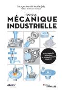 Toute la mécanique industrielle di Georges Martial Indrianjafy edito da Bod Third Party Titles