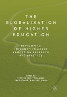 The Globalisation of Higher Education edito da Springer International Publishing
