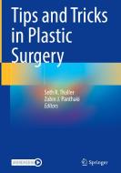 Tips and Tricks in Plastic Surgery edito da Springer International Publishing