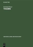 Thorn di Reinhold Heuer edito da De Gruyter