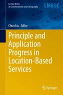 Principle and Application Progress in Location-Based Services edito da Springer-Verlag GmbH