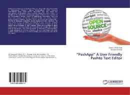 "PashApp" A User Friendly Pashto Text Editor di Sarwar Shah Khan, Muzammil Khan edito da LAP Lambert Academic Publishing