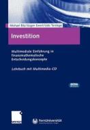 Investition: Multimediale Einf Hrung in Finanzmathematische Entscheidungskonzepte di Michael Bitz, J. Rgen Ewert, Udo Terstege edito da Gabler Verlag