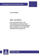 Alter und Recht di Thomas Müller edito da Lang, Peter GmbH