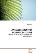 AN ASSESSMENT OF POLLUTION STATUS di Purna Jana edito da VDM Verlag