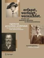 Erfasst, verfolgt, vernichtet./registered, persecuted, annihilated. edito da Springer-Verlag GmbH