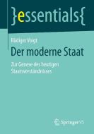 Der moderne Staat di Rüdiger Voigt edito da VS Verlag für Sozialw.